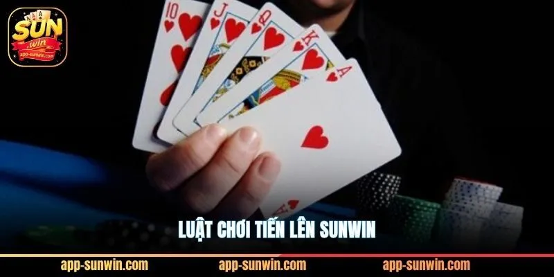 Tiến lên Sunwin và bí kíp chặt heo không trượt phát nào 2 Luật chơi tiến lên Sunwin